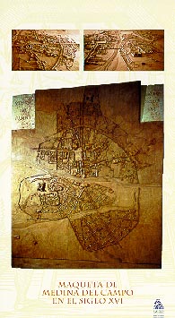 Maqueta de Medina del Campo en el siglo XVI