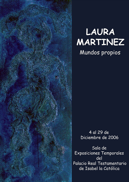 Cartel exposición "Laura Martínez" MUNDOS PROPIOS 