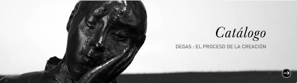 Catálogo de la exposición Degas, el proceso de la creación