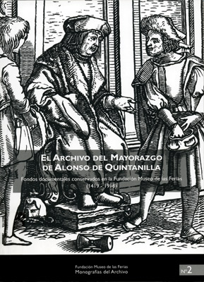 El Archivo del Mayorazgo de Alonso de Quintanilla