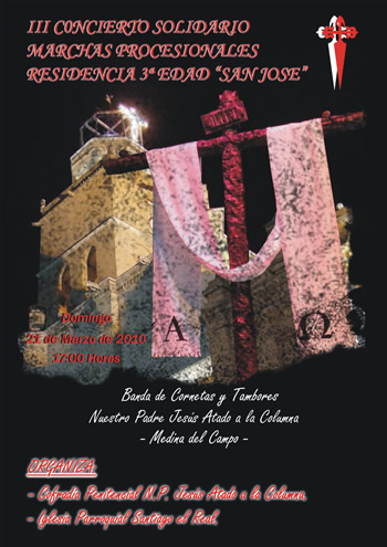 Cartel anunciador del III Certamen Solidario de Marchas Procesionales en la "Residencia 3ª Edad San José" de Medina del Campo