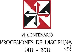 VI Centenario Ptrocesiones de Disciplina 1411 - 2011