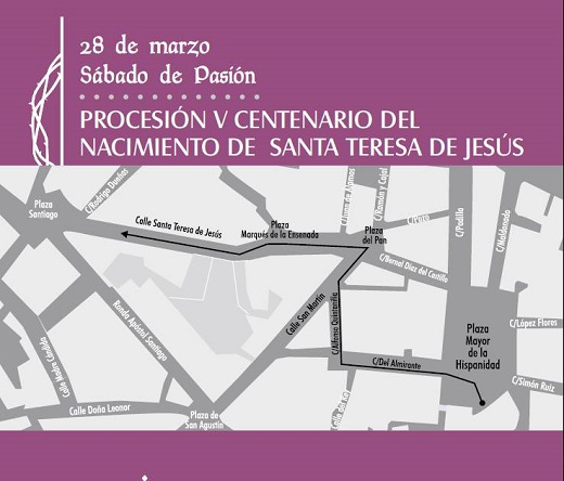 Recorrido pricesión V Centenacio del Nacimiento de Santa Teresa.