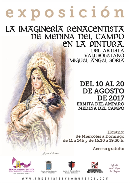 El cartel de la exposición“La Imaginería Renacentista en la Pintura”, del Artista Vallisoletano Miguel Ángel Soria. 