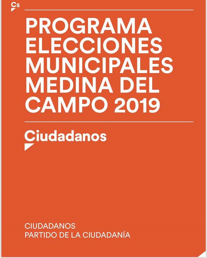 CIUDANOS - PROGRAMA ELECTORAL MUNICIPAL DE MEDINA DEL CAMPO 2019 - REGRESAMOS