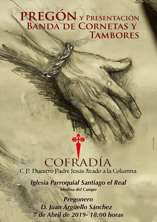 Pregón de la Cofradía N.P. Jesús Atado a la Columna de Medina del Campo – 7 de abril de 2019