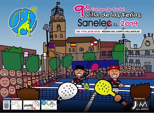Cartel anunciador del 9° Torneo de Pádel "Villa de las Ferias" que se celebrará en la Plaza Mayor de Medina del Campo del 19 al 28 de julio