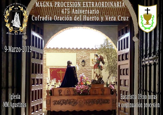 Cartel Magna Procesión Extraordinaria 475 aniversario Cofradía de la Orración del Huerto y Vera Cruz