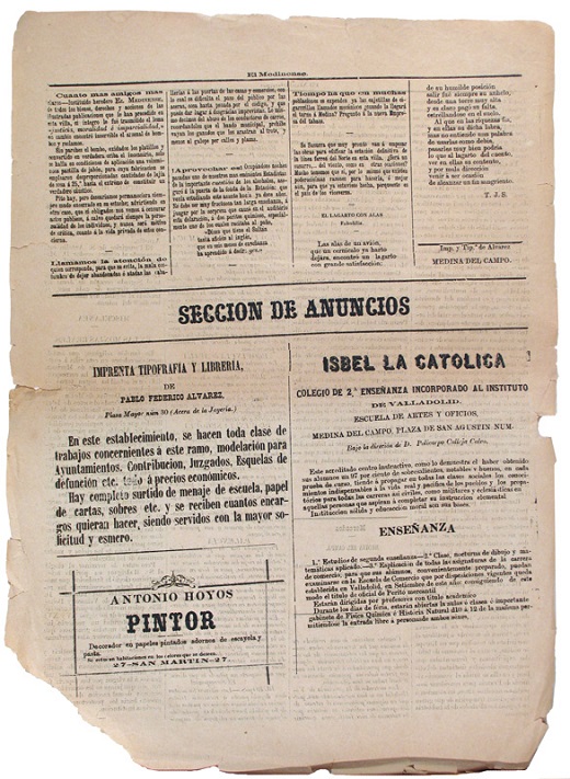 El Medinense. Periódico semanal de intereses morales y materiales. Medina del Campo, 28 de agosto de 1887 (primer número del semanario) Impreso sobre papel / 4 págs. de doble folio. Archivo Municipal de Medina del Campo. AMMC, Hemeroteca