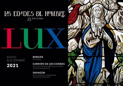 Las Edades del Hombre
'LUX', Las Edades del Hombre. Burgos, Palencia y León 2021