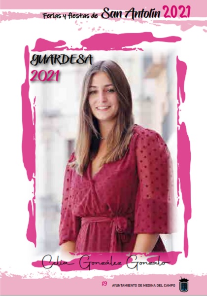 Celia González Gonzalo - GUARDESA MAYOR de las Ferias y Fiestas de San Antolín 2021.