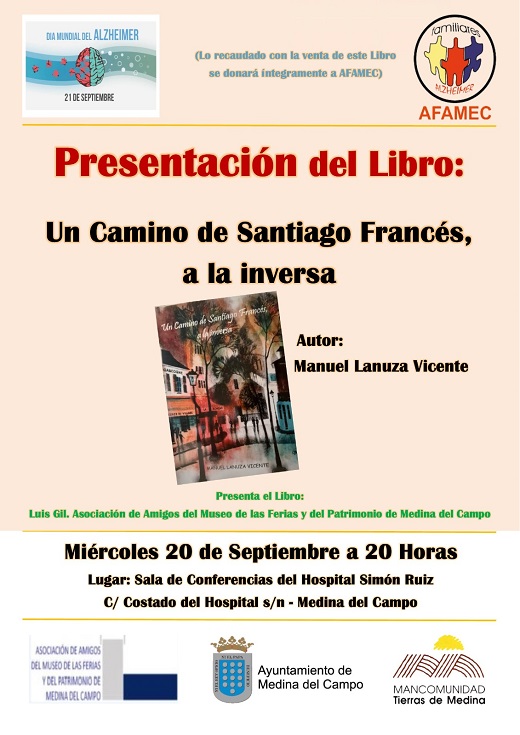 Presentación por el presidente de nuestra Asociación, D. Luis Gil, del libro “Un Camino de Santiago Francés, a la inversa”, de D. Manuel Lanuza Vicente