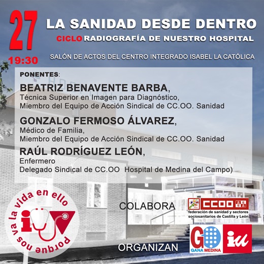 Izquierda Unida y Gana Medina organizan un ciclo de charlas y debate titulado RADIOGRAFÍA DE NUESTRO HOSPITAL.