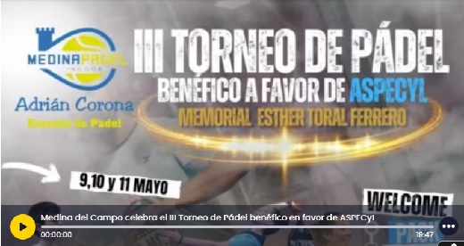 Medina del Campo celebra el III Torneo de Pádel benéfico en favor de ASPECyL.
