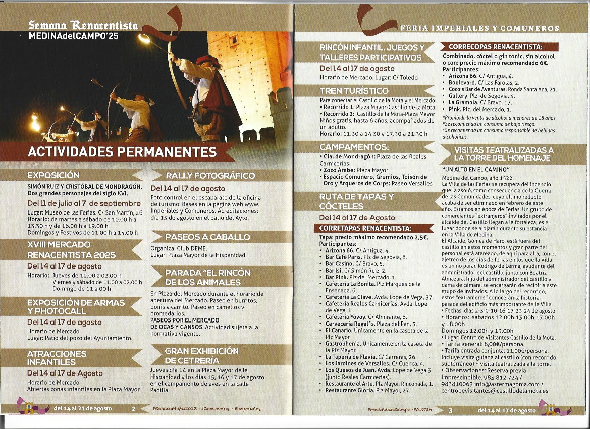 P R O G R A M A C I Ó N. SEMANA RENSCENTISTA. FERIA IMPERIALES Y COMUNEROS. MEDINA DEL CAMPO. Del 14 al 21 de agosto de 2025 ( REGRESAMOS )