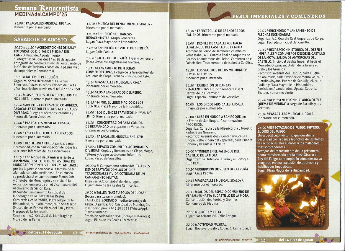 P R O G R A M A C I Ó N. SEMANA RENSCENTISTA. FERIA IMPERIALES Y COMUNEROS. MEDINA DEL CAMPO. Del 14 al 21 de agosto de 2025 ( REGRESAMOS )